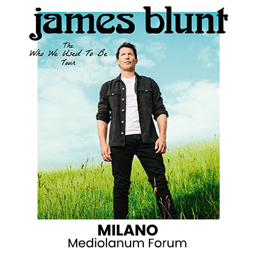 James Blunt - Mediolanum Forum Milano