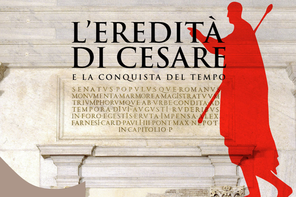 L'eredità di Cesare e la conquista del tempo