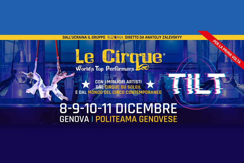 TILT - Le Cirque Worldu2019s Top Performers