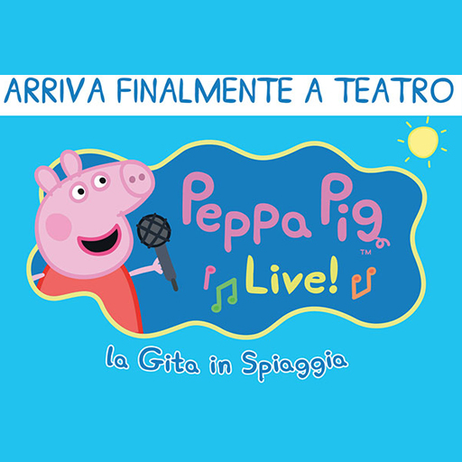 Peppa Pig Live - La gita in spiaggia