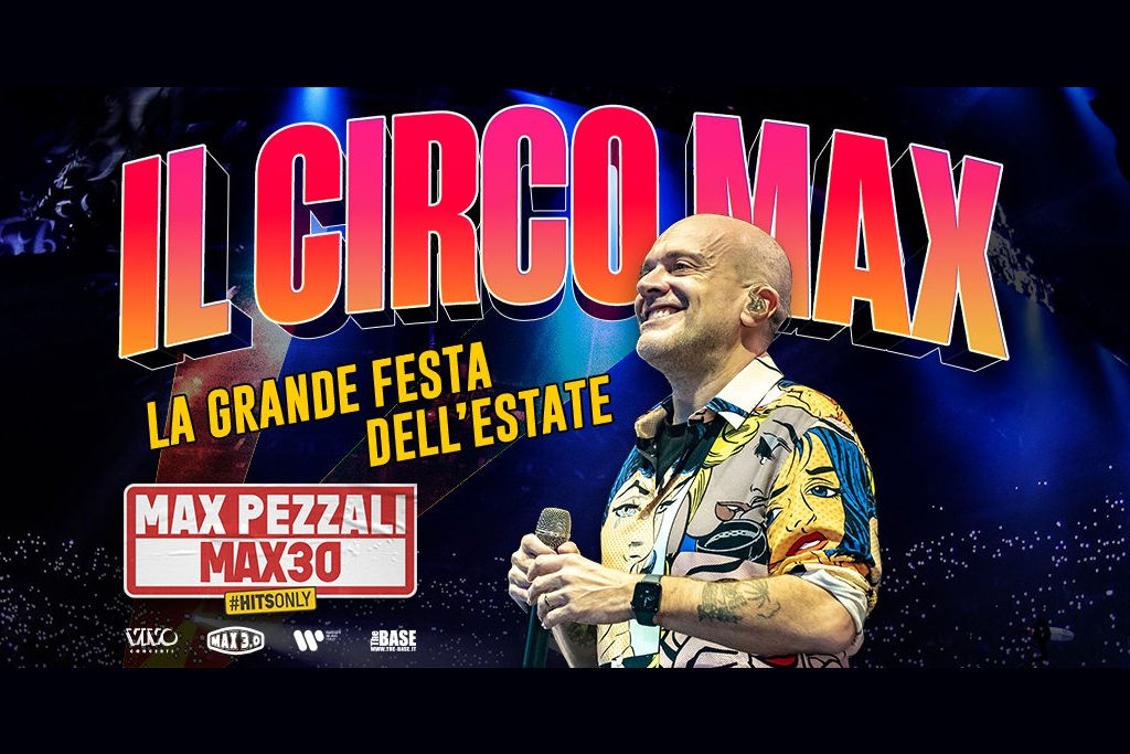 Max Pezzali - Il Circo Max - Max30 Only Hits