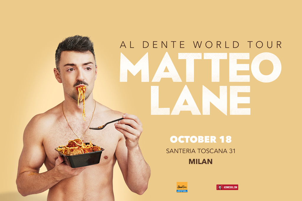 Matteo Lane - Al Dente World Tour