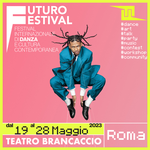 Futuro Festival 2023 - Festival internazionale di danza e cultura contemporanea