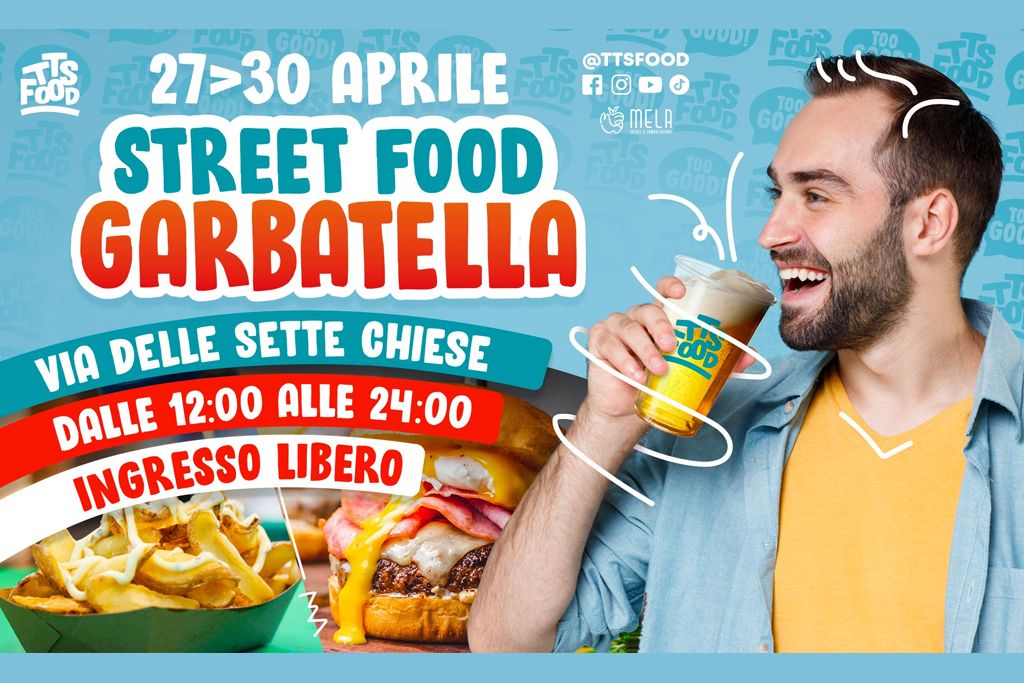 Garbatella Street Food 27 - 30 Aprile