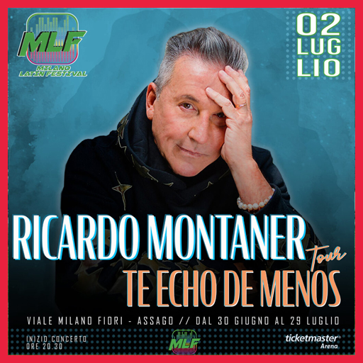 Ricardo Montaner - Milano Latin Festival