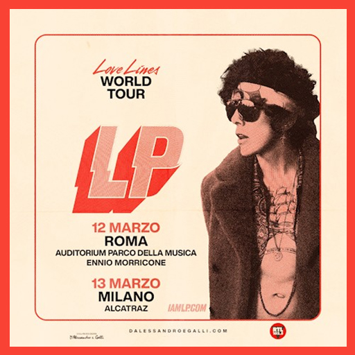 LP - Love Lines World Tour - Roma 2024
