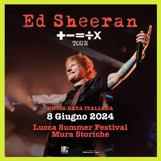 Ed Sheeran - Lucca Summer Festival 2024