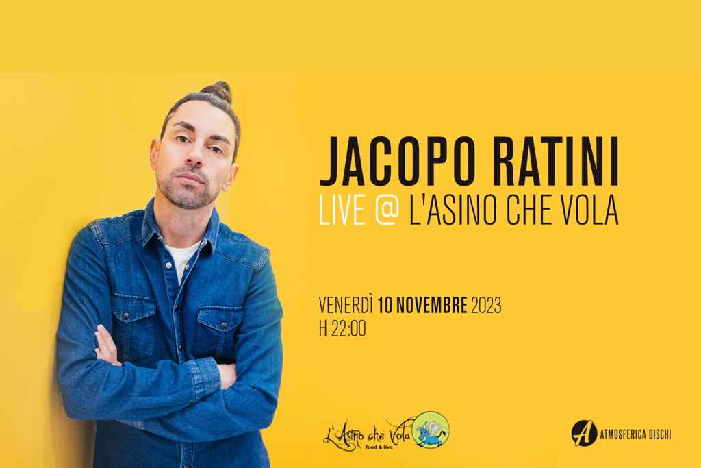 Jacopo Ratini Live @L'Asino che Vola