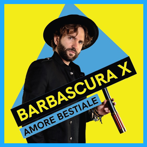 Barbascura X - Amore Bestiale - Teatro Acacia