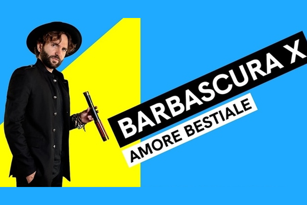 Barbascura X - Amore Bestiale - Teatro degli Arcimboldi