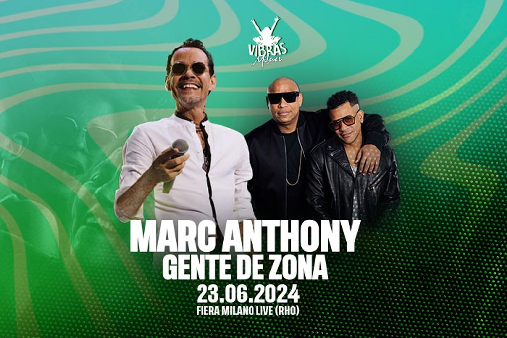 Vibras Milan - Marc Anthony + Gente de Zona