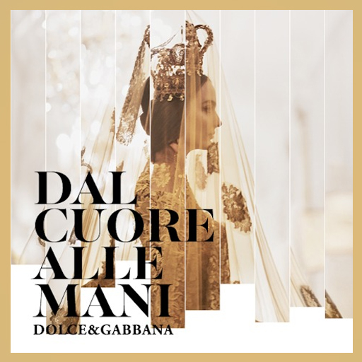 Dal Cuore alle Mani: Dolce&Gabbana - Milano