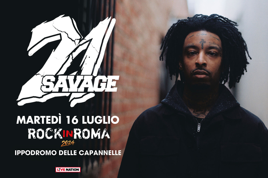 21 Savage - Rock in Roma 2024
