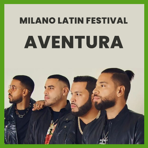 Aventura - Milano Latin Festival 2024