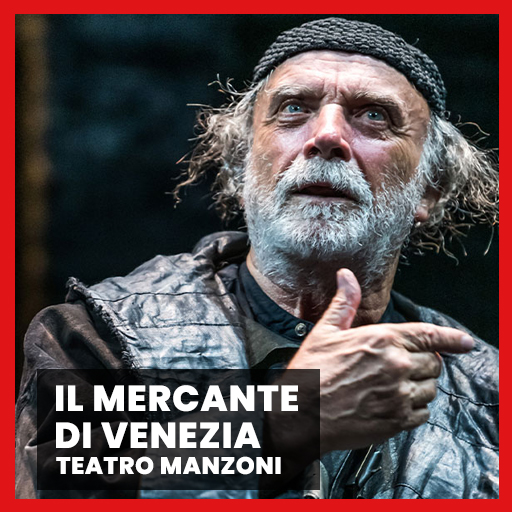 Il Mercante di Venezia - Teatro Manzoni