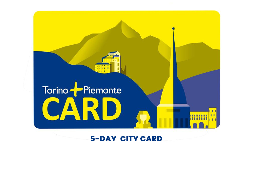 Torino + Piemonte Card - 5 giorni