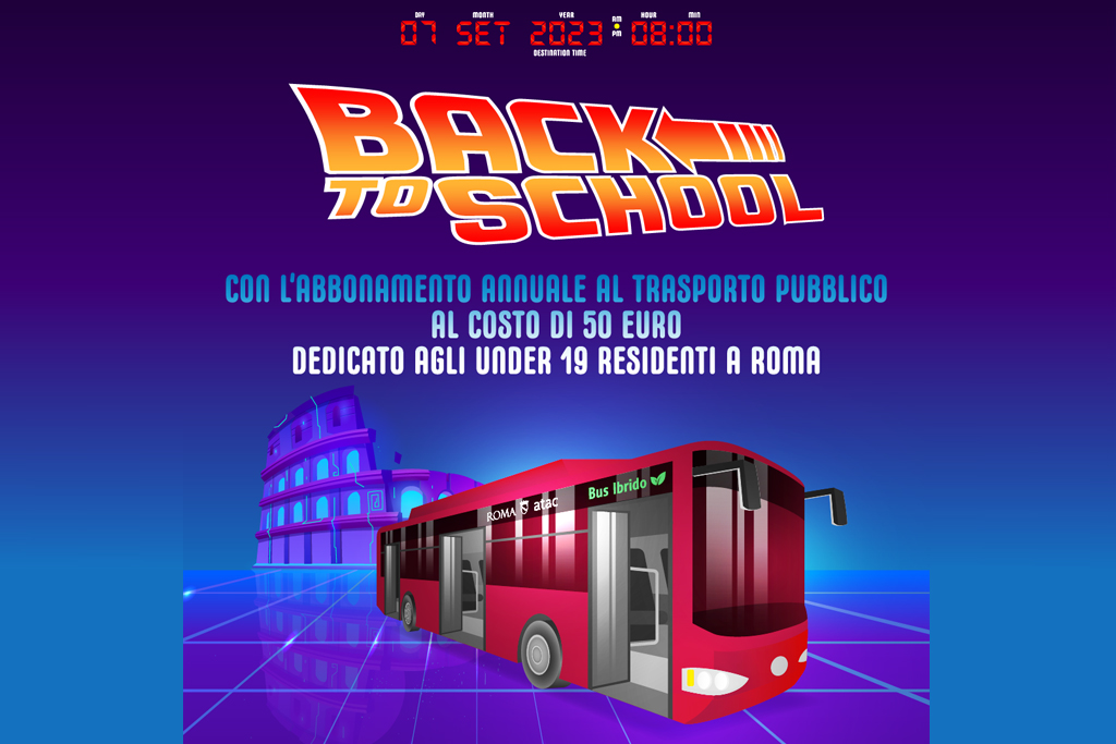 BACK TO SCHOOL: abbonamento annuale ATAC a 50 euro per gli under 19